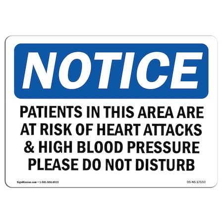 Signmission OSHA Notice Sign, 12" H, Rigid Plastic, Patients In This Area Are At Risk Of Heart Sign, Landscape OS-NS-P-1218-L-17150